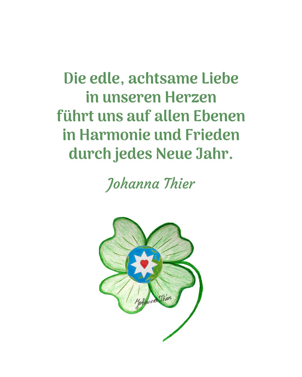 Ein Glücksbringer für alle Menschen dieser Welt - Version 1 von Johanna Thier