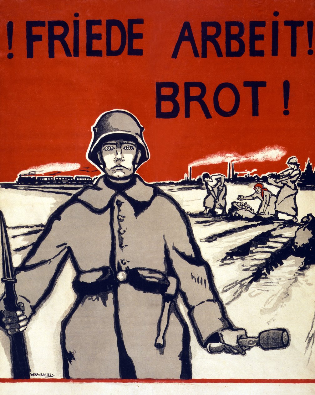 Friede, Arbeit, Brot! Veröffentlicht in Deutschland ca. 1918 von Wera von Bartels