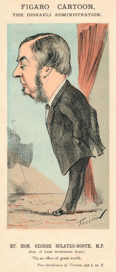 Der Rt. Hon. George Sclater-Booth, M.P. von Faustin