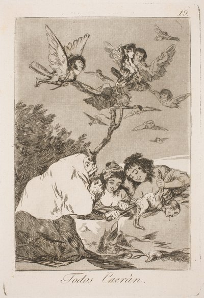Sie werden alle fallen von Francisco de Goya