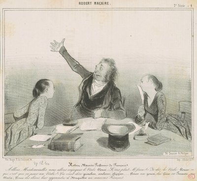 Robert Macaire, Französischlehrer von Honoré Daumier