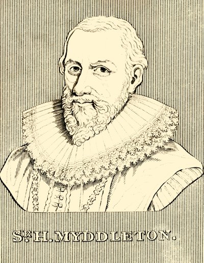 Sir H. Myddleton, 1560-1631, 1830 von Unbekannt
