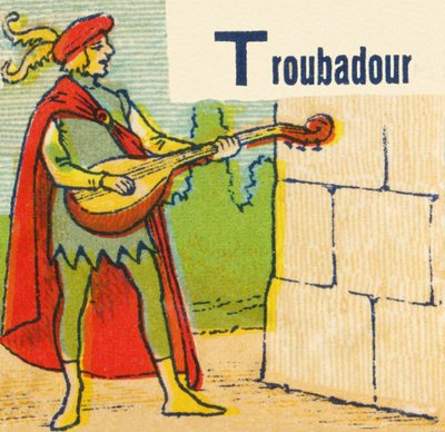 T wie Troubadour von Unknown artist