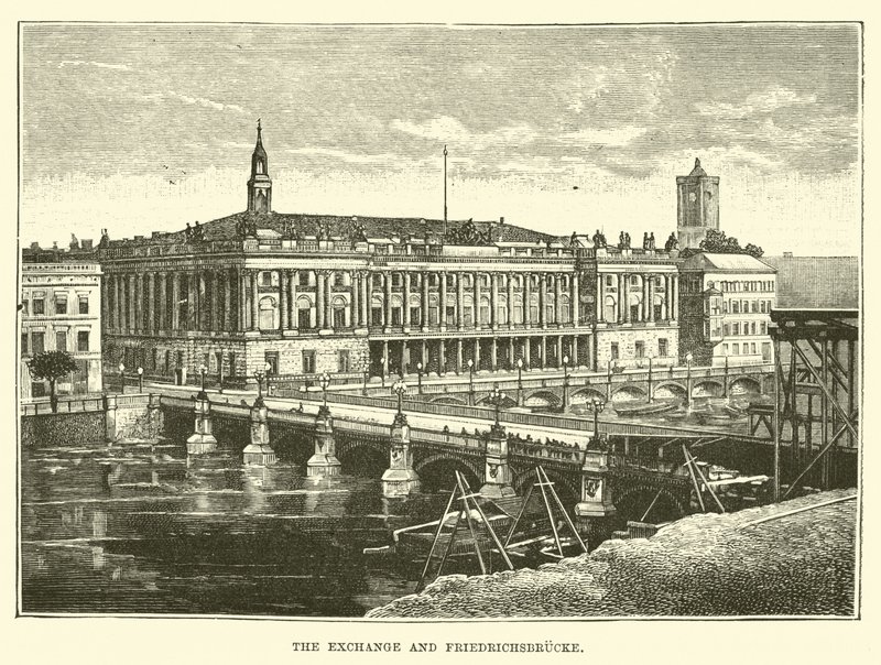 Die Börse und Friedrichsbrücke von English School