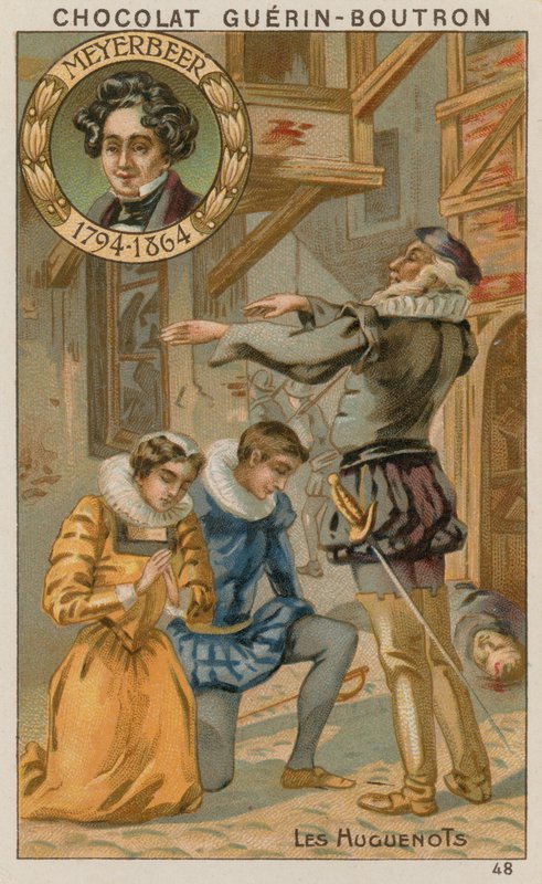 Meyerbeer, Die Hugenotten von French School