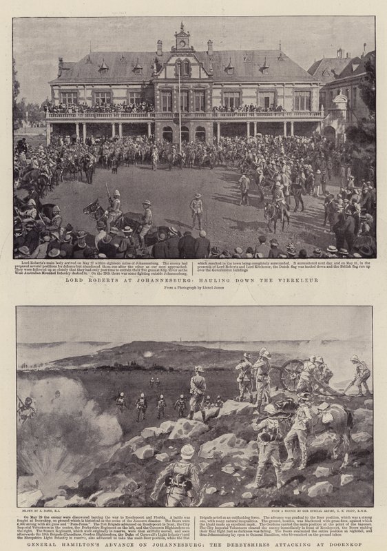 Lord Roberts in Johannesburg, das Herunterholen der Vierkleur, General Hamiltons Vormarsch auf Johannesburg, die Derbyshires greifen bei Doornkop an von Joseph Nash