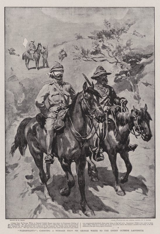 Mit verbundenen Augen, eine Nachricht von Sir George White an den Feind außerhalb von Ladysmith überbringend von William Small